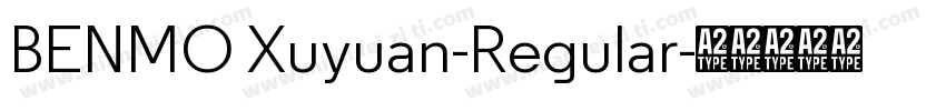 BENMO Xuyuan-Regular字体转换